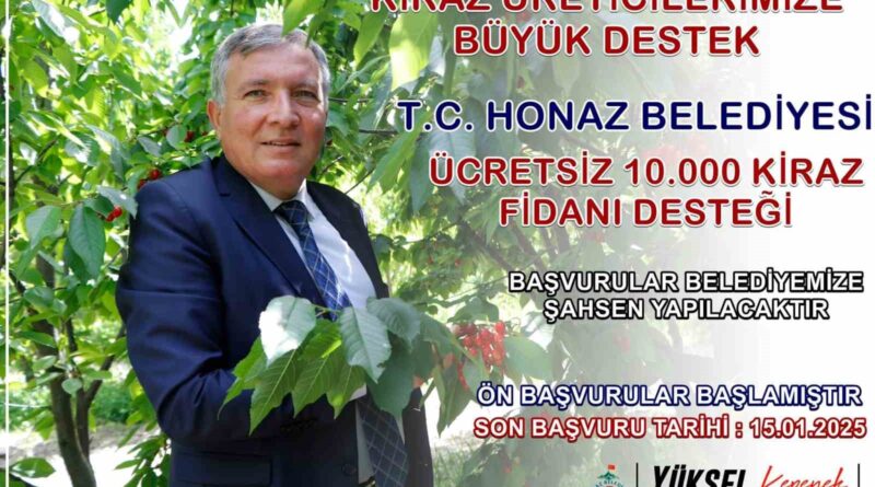 Başkan Kepenek’ten Honazlı kiraz üreticilerine büyük destek