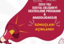 SOGEP ve Anadoludakiler programlarının sonuçları açıklandı