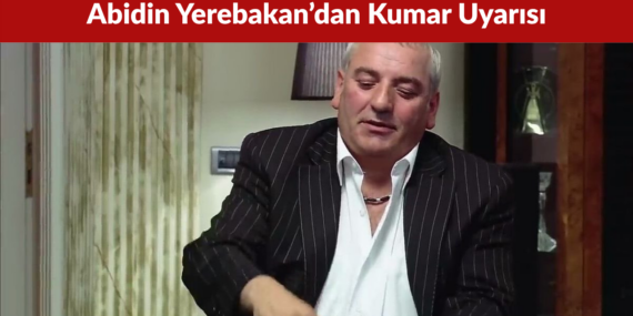Abidin Yerebakan’dan Kumar Uyarısı Besim Tibuk’la Yaşadığı Anıyı Anlattı