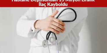 Adana’da Hastane Deposundan 15 Milyon Liralık İlaç Kayboldu