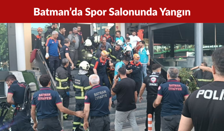 Batman’da Spor Salonunda Yangın