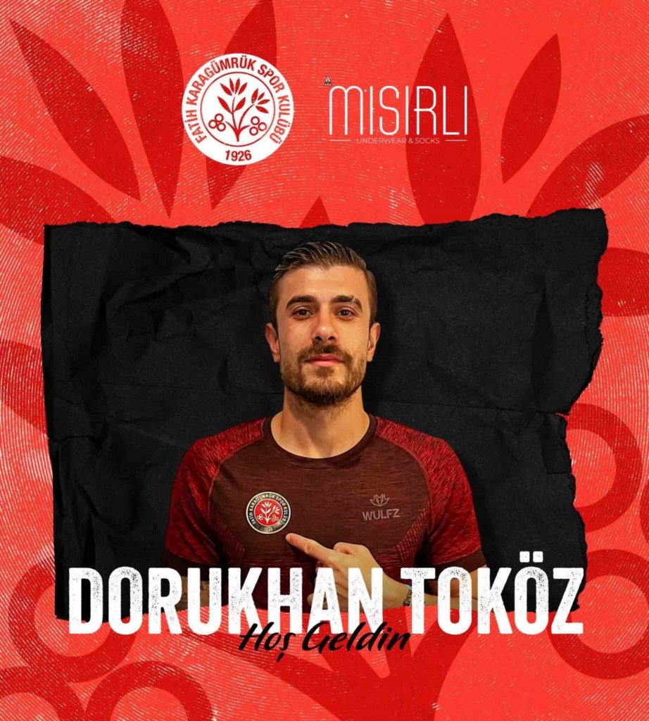Dorukhan Toköz, Fatih Karagümrük'e transfer oldu
