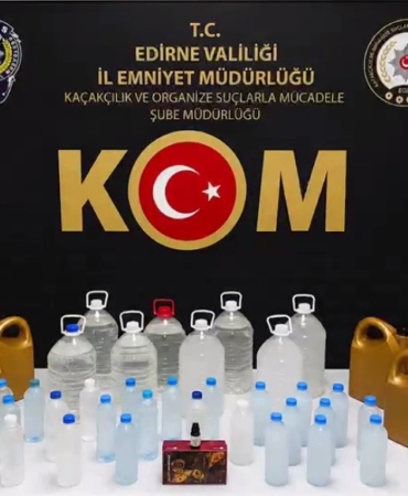 EDİRNE'DE SAHTE İÇKİ OPERASYONU