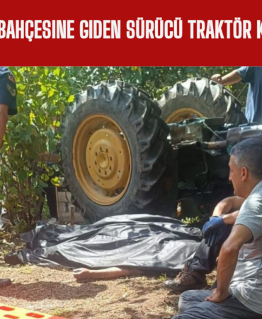 Ordu’da Fındık Bahçesine Giden Sürücü Traktör Kazasında Öldü