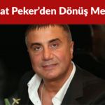 Sedat Peker’den Dönüş Mesajı