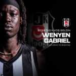 Wenyen Gabriel Beşiktaş'a transfer oldu
