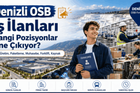 Denizli Organize Sanayi Bölgesi iş ilanları 2026