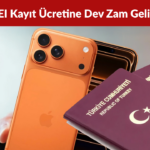 2027’de IMEI Kayıt Ücreti 69 Bin 450 TL’ye Çıkabilir