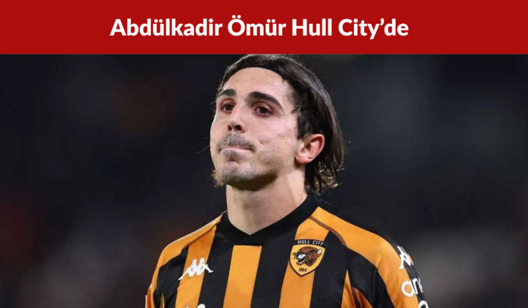 Abdülkadir Ömür Hull City