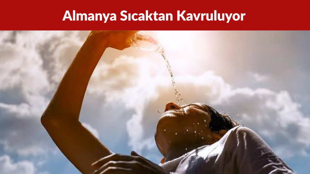 Almanya Tarihinin En Sıcak Yazlarından Birini Yaşadı