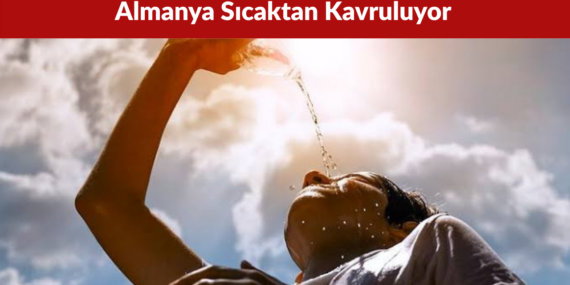 Almanya Tarihinin En Sıcak Yazlarından Birini Yaşadı