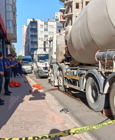 BETON MİKSERİNİN EZDİĞİ BİR KİŞİ HAYATINI KAYBETTİ