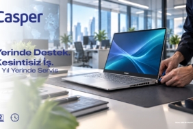 CASPER'DAN KURUMSAL MÜŞTERİLERE 5 YILA KADAR YERİNDE SERVİS DESTEĞİ