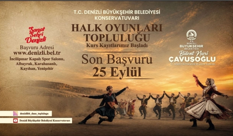 DENİZLİ BÜYÜKŞEHİR İLE GELENEKLER YAŞATILIYOR DENİZLİ BÜYÜKŞEHİR BELEDİYESİ HALK OYUNLARI KURS KAYITLARI BAŞLADI