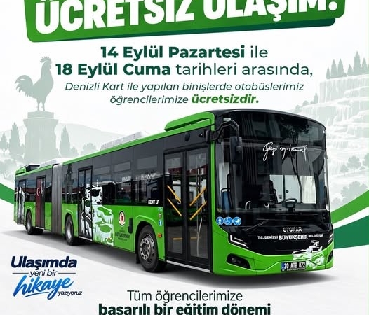 DENİZLİ BÜYÜKŞEHİR OTOBÜSLERİ ÖĞRENCİLER İÇİN İLK HAFTA ÜCRETSİZ