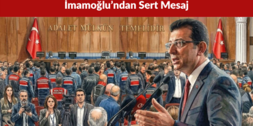Ekrem İmamoğlu’ndan İBB Davasının 75’inci Gününde Sert Mesaj