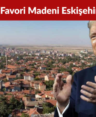 Trump'ın Favori Madeni Eskişehir’de Çıktı