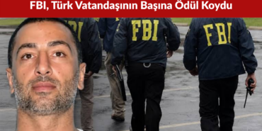 FBI, Türk Vatandaşı Onur Şimşek İçin 150 Bin Dolar Ödül Koydu