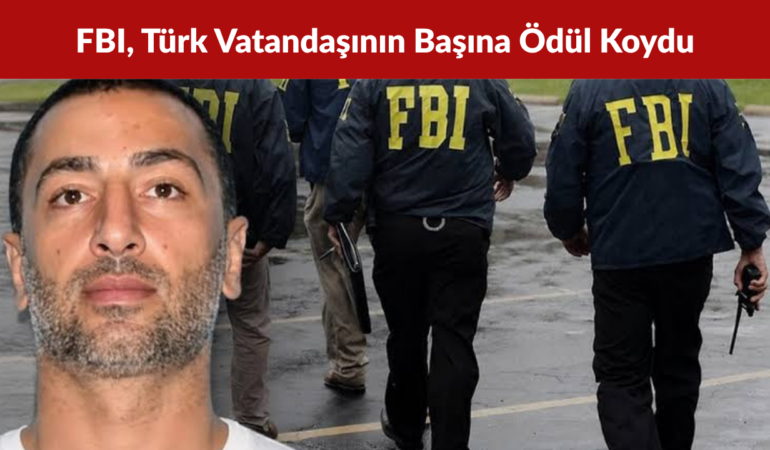 FBI, Türk Vatandaşı Onur Şimşek İçin 150 Bin Dolar Ödül Koydu