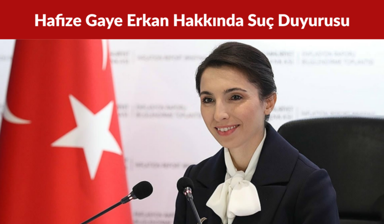 Hafize Gaye Erkan ve Babası Hakkında Bodrum’da Suç Duyurusu