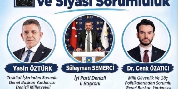 İYİ PARTİ DENİZLİ’DE TOPLANACAK: “ÇERÇEVE GERÇEKLERİ VE SİYASİ SORUMLULUK”