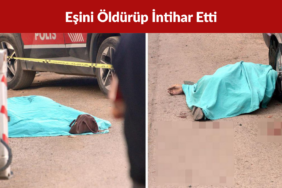 Kahramanmaraş’ta Sokakta Tartıştığı Eşini Öldürüp İntihar Etti