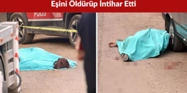Kahramanmaraş’ta Sokakta Tartıştığı Eşini Öldürüp İntihar Etti