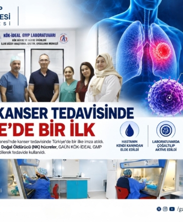 KANSER TEDAVİSİNDE TÜRKİYE'DE BİR İLK