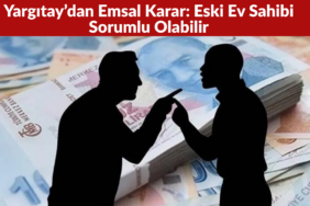 Kira Depozitosunda Yargıtay’dan Emsal Karar Eski Ev Sahibi Sorumlu Olabilir