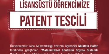 NİĞDE ÖMER HALİSDEMİR ÜNİVERSİTESİ ÖĞRENCİSİNİN BULUŞUNA PATENT TESCİLİ