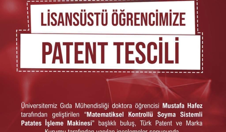 NİĞDE ÖMER HALİSDEMİR ÜNİVERSİTESİ ÖĞRENCİSİNİN BULUŞUNA PATENT TESCİLİ