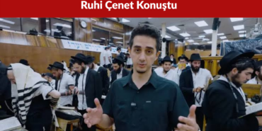 Ruhi Çenet’ten Chabad-Lubavitch Belgeseli İçin Dikkat Çeken Açıklama