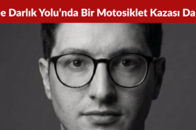 Şile Darlık Yolu’nda Bir Motosiklet Kazası Daha Yıldırım Ersan Hayatını Kaybetti