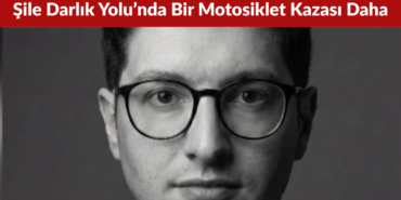 Şile Darlık Yolu’nda Bir Motosiklet Kazası Daha Yıldırım Ersan Hayatını Kaybetti