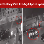 Sultanbeyli’de DEAŞ Operasyonu