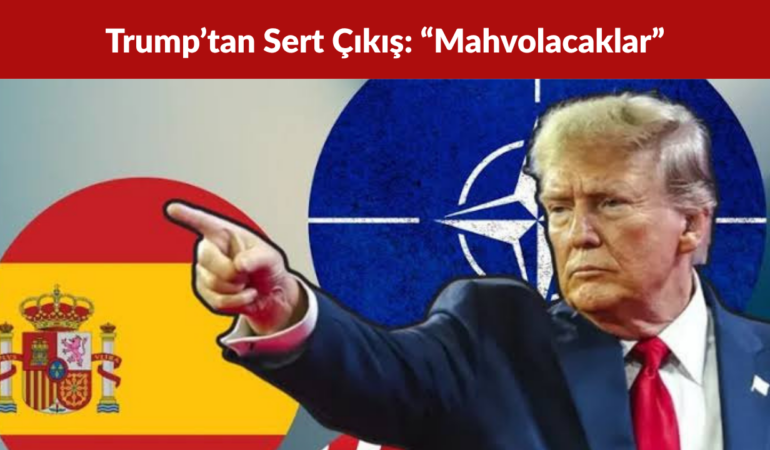 Trump’tan İspanya’daki Göçmen Krizine Sert Çıkış “Mahvolacaklar”