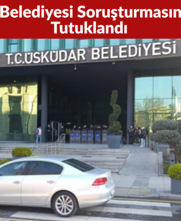 Üsküdar Belediyesi Soruşturmasında 3 Kişi Tutuklandı