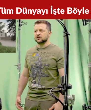 Zelensky Tüm Dünyayı İşte Böyle Kandırmış