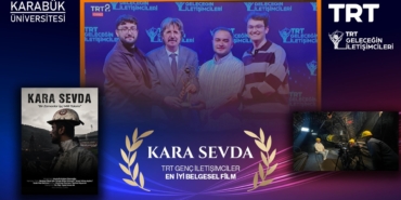 KBÜ ÖĞRENCİLERİNİN "KARA SEVDA" BELGESELİ TRT YARIŞMASINDA BİRİNCİ OLDU