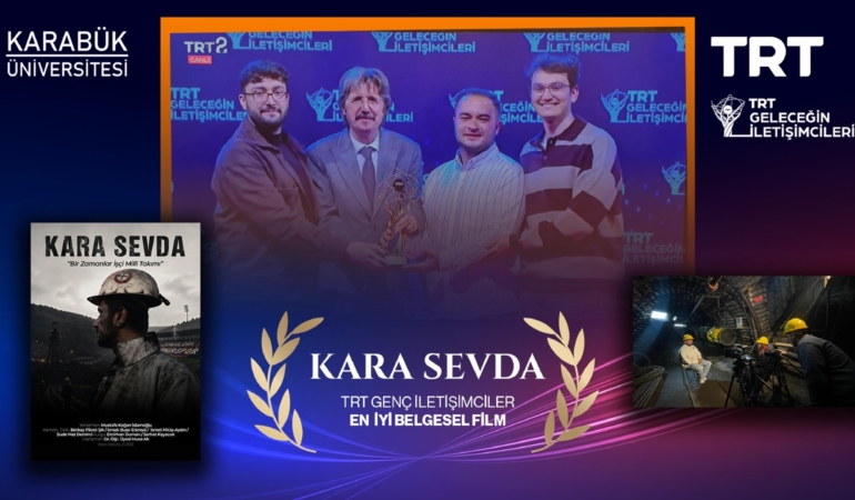 KBÜ ÖĞRENCİLERİNİN "KARA SEVDA" BELGESELİ TRT YARIŞMASINDA BİRİNCİ OLDU