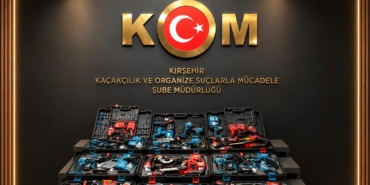 KIRŞEHİR'DE GÜMRÜK KAÇAĞI 88 PARÇA MATKAP VE TESTERE SETİ ELE GEÇİRİLDİ